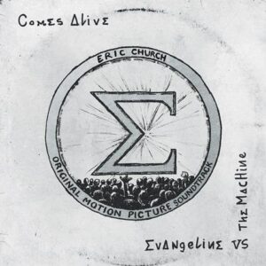 Eric Church - Evangeline Vs. The Machine Comes Alive (Vinyl 2xLP)