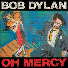 Bob Dylan - Oh Mercy (Vinyl LP)