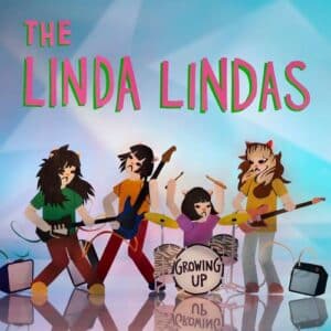The Linda Lindas - Growing Up (Vinyl LP)