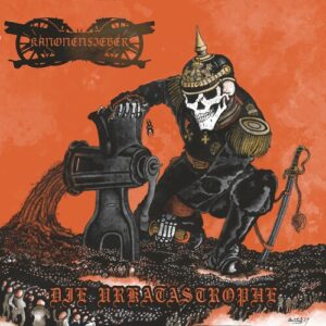 Kanonenfieber - Die Urkatastrophe (Vinyl LP, 180g)