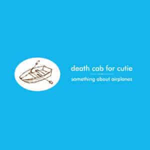 Death Cab for Cutie - Something About Airplanes (Vinyl LP)