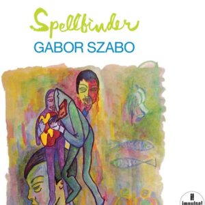 Gabor Szabo - Spellbinder (Vinyl LP, 180g)