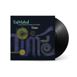 Taj Mahal & The Phantom Blues Band - Time (Vinyl LP)