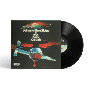 Johnny Blue Skies & the Dark Clouds - Mutiny After Midnight (Vinyl LP)