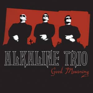 Alkaline Trio - Good Mourning (Vinyl LP)