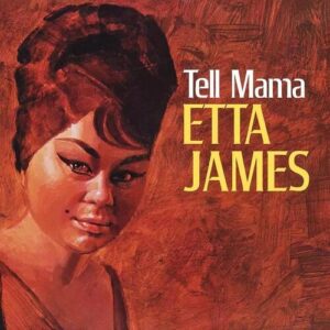 Etta James - Tell Mama (Vinyl LP, 180g)