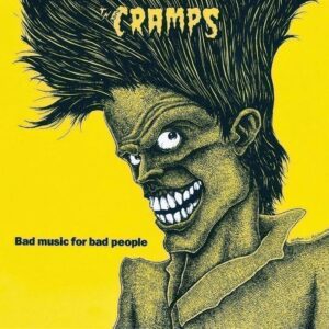 The Cramps - Bad Music For Bad People (Vinyl LP, "Goo Goo Muck Green" Color)