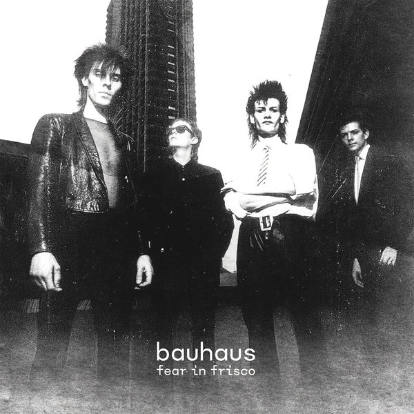 Bauhaus - Fear In Frisco (Vinyl 2xLP)
