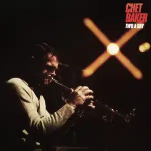 Chet Baker - Two A Day (Vinyl LP, 180g)