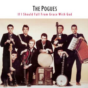 The Pogues - If I Should Fall From Grace With God (Vinyl LP)