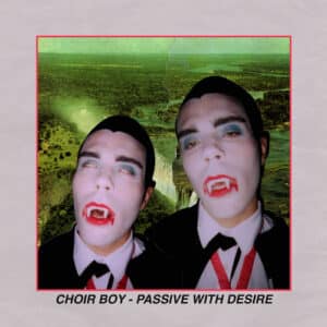 Choir Boy - Passive With Desire (Vinyl LP, "Black In Red" Color)