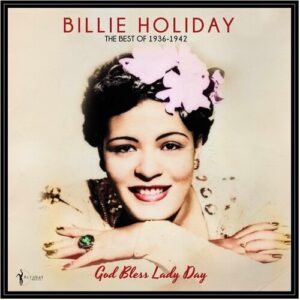 Billie Holiday - God Bless Lady Day: The Best Of 1936-1942 (Vinyl LP)