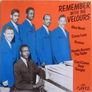 The Velours – Remember With The Velours (Vinyl LP)